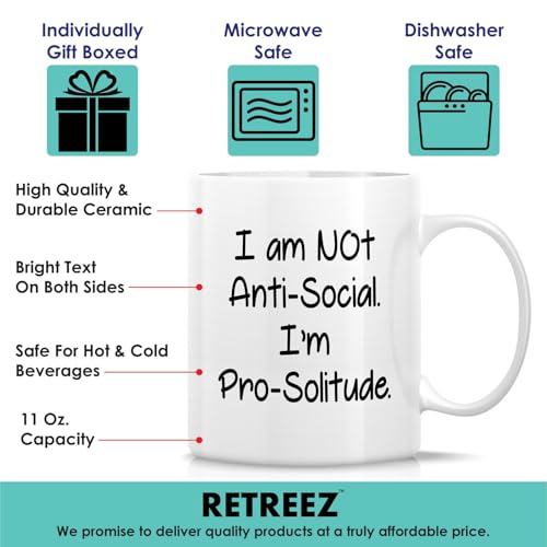 Funny Solitude I m Not Anti-Social | Ceramic Coffee Mug | 11 OZ