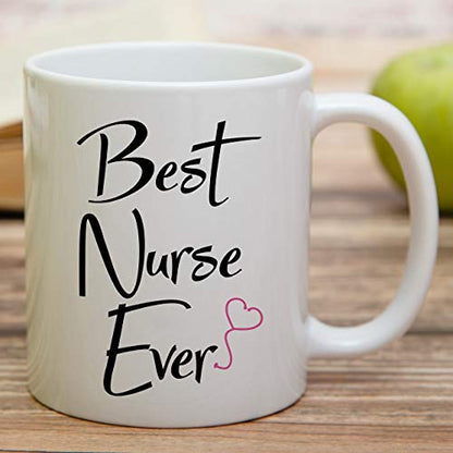 Funny Best Nurse Ever Sarcasm Inspirational | Ceramic Coffee Mug | 11 OZ