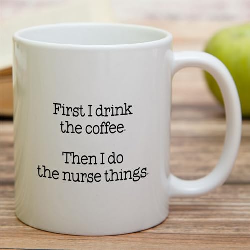 Funny Sarcastic Nurse or Hilarious Graduation | Ceramic Coffee Mug | 11 OZ