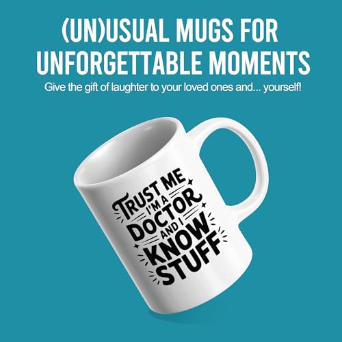 Trust Me I m A Doctor And Know Stuff Gifts Dr | Ceramic Coffee Mug | 11 OZ