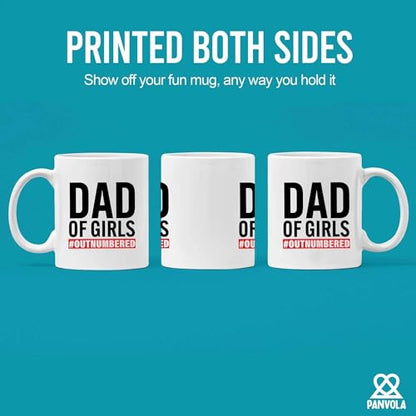 Dad Of Girls Outnumbered Gifts Fathers Day | Ceramic Coffee Mug | 11 OZ