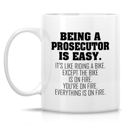 Funny Prosecutor or Humorous Sarcastic Gift | Ceramic Coffee Mug | 11 OZ