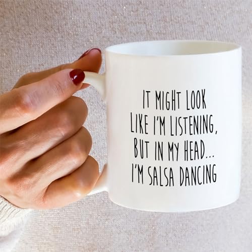 Funny Salsa Dancer or Humorous Sarcastic | Ceramic Coffee Mug | 11 OZ