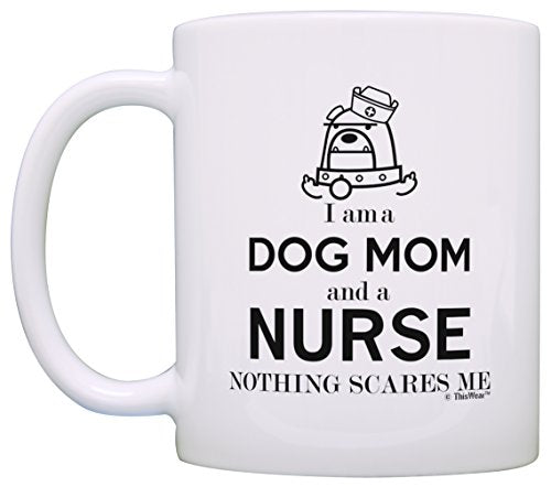 ThisWear Graduation Gifts for Nurse I am a Dog | Ceramic Coffee Mug | 11 OZ