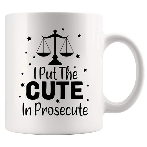 I Put The Cute In Prosecute Lawyers Gifts Law | Ceramic Coffee Mug | 11 OZ