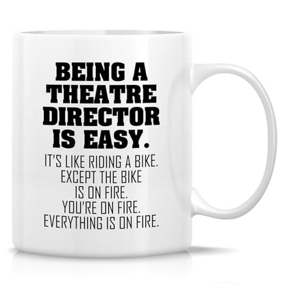 Funny Theatre Director or Humorous Gift for | Ceramic Coffee Mug | 11 OZ