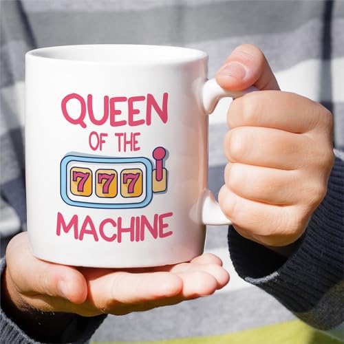 Funny Queen Of The Slot Machine Hilarious Gift | Ceramic Coffee Mug | 11 OZ