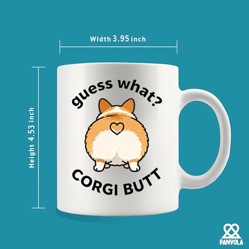 Guess What Corgi Butt Lovers Gift Dog Mom Dad | Ceramic Coffee Mug | 11 OZ