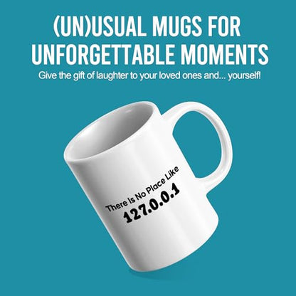 There Is No Place Like 127 0 1 Programmer | Ceramic Coffee Mug | 11 OZ