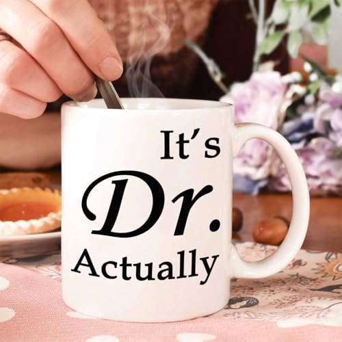It s Dr Actually Doctor Gifts Phd Doctorate | Ceramic Coffee Mug | 11 OZ