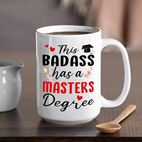Personalized Graduation This Badass Has A | Customised Coffee Mug | 11 OZ