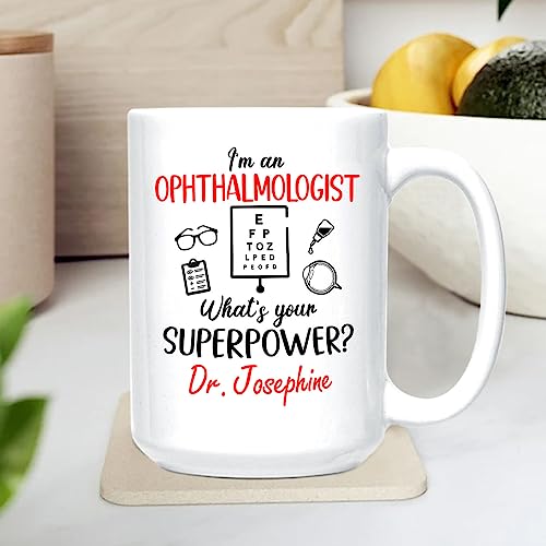 I m An Ophthalmologist What s Your Power 11 | Customised Coffee Mug | 11 OZ