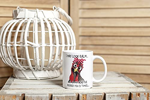 Funny Rooster I May Look Calm But In My Head | Ceramic Coffee Mug | 11 OZ