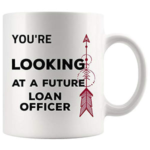Future Loan Officer Loans Mortgage Originators | Ceramic Coffee Mug | 11 OZ
