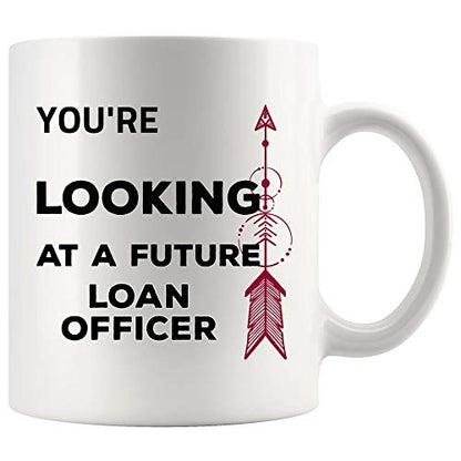 Future Loan Officer Loans Mortgage Originators | Ceramic Coffee Mug | 11 OZ