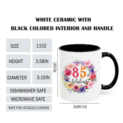 85th Birthday for Women 85 and Fabulous Making | Ceramic Coffee Mug | 11 OZ