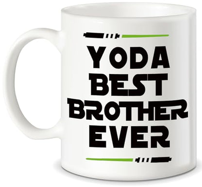 Yo da Best Brother Ever Funny Gift for Younger | Ceramic Coffee Mug | 11 OZ