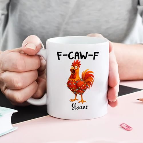 Caw F Chicken Humor Accent Custom Your Name | Customised Coffee Mug | 11 OZ