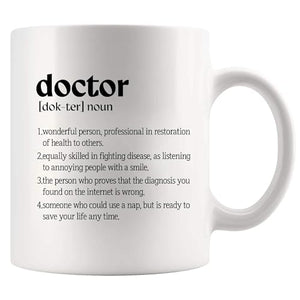 Doctor Definition Gifts Dr Mom Dad Husband | Ceramic Coffee Mug | 11 OZ