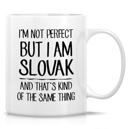 Funny Slovak I m Not Perfect But or Humorous | Ceramic Coffee Mug | 11 OZ