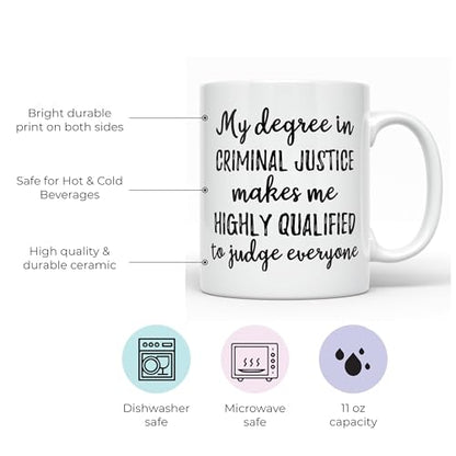 My Degree in Criminal Justice Graduation | Ceramic Coffee Mug | 11 OZ