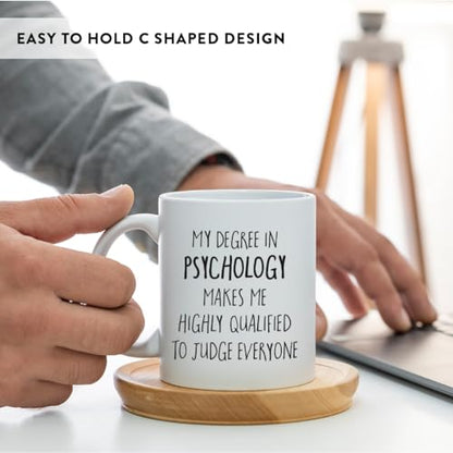 Graduation Gift My Degree in Psychology Makes | Ceramic Coffee Mug | 11 OZ