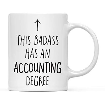 Graduation Gift This Badass Has a Accounting | Ceramic Coffee Mug | 11 OZ