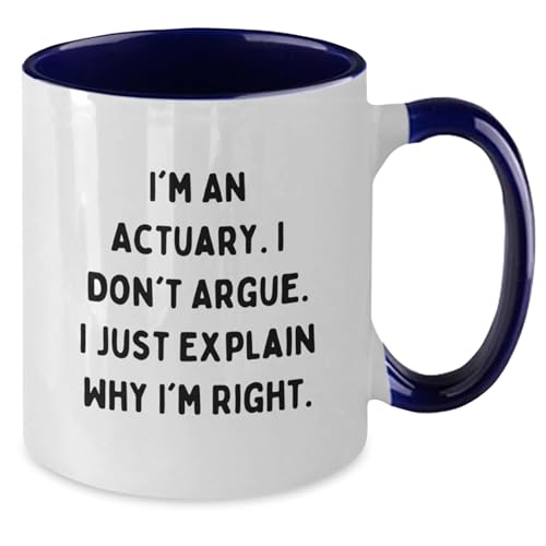 Funny Actuary Gifts from Friends I m An Don t | Ceramic Coffee Mug | 11 OZ