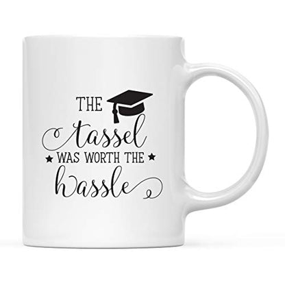 Funny Graduation Gag Gift The Tassel was Worth | Ceramic Coffee Mug | 11 OZ