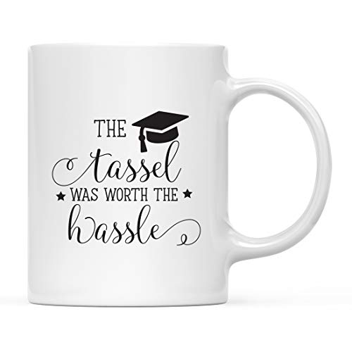 Funny Graduation Gag Gift The Tassel was Worth | Ceramic Coffee Mug | 11 OZ