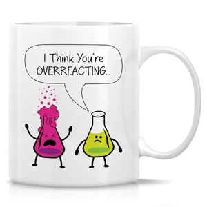 Funny Chemistry Teacher I Think You re | Ceramic Coffee Mug | 11 OZ