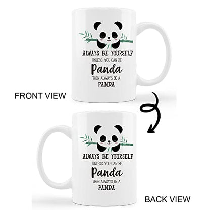 Funny Panda Inspirational Quote Always Be | Ceramic Coffee Mug | 11 OZ