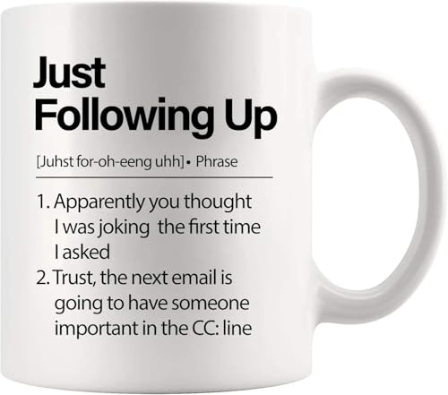 Just Following Up Definition Boss Gifts To | Ceramic Coffee Mug | 11 OZ