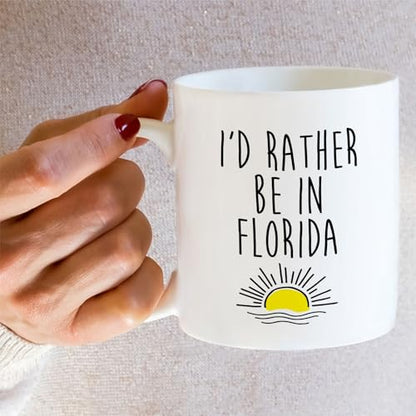 Funny Florida I d Rather Be In Sunshine State | Ceramic Coffee Mug | 11 OZ