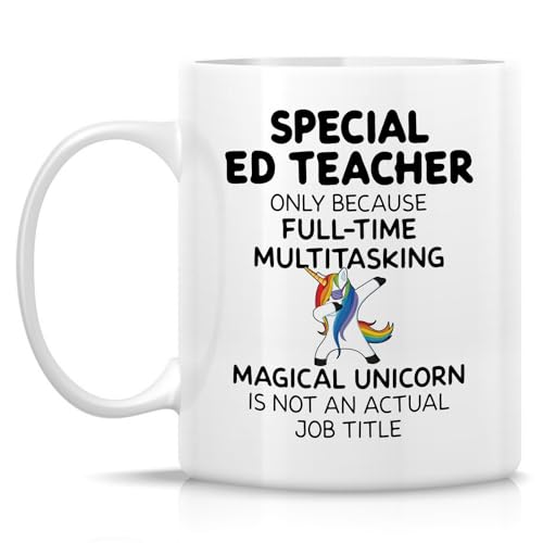 Funny Special Education Teacher or Humorous Ed | Ceramic Coffee Mug | 11 OZ