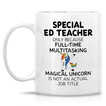Funny Special Education Teacher or Humorous Ed | Ceramic Coffee Mug | 11 OZ
