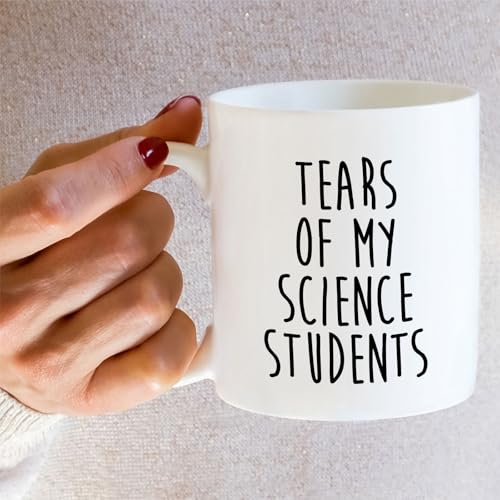 Funny Science Teacher Tears of My Students or | Ceramic Coffee Mug | 11 OZ