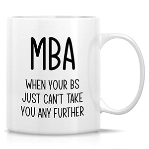 Funny MBA Masters Degree College Business | Ceramic Coffee Mug | 11 OZ