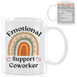 Emotional Support Office Coworker Gifts for | Ceramic Coffee Mug | 11 OZ