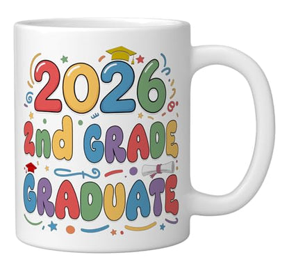 2nd Grade Graduate 2026 Graduation | Ceramic Coffee Mug | 11 OZ