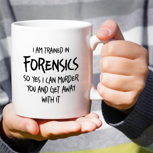 Funny Forensic or Trained In Forensics | Ceramic Coffee Mug | 11 OZ