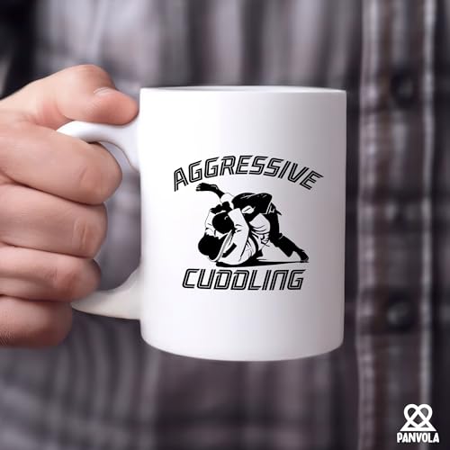 Jiu Jitsu Aggressive Cuddling Funny Gifts | Ceramic Coffee Mug | 11 OZ