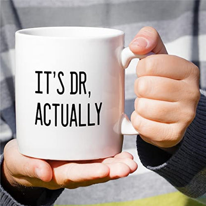 Funny It s Dr Actually Doctor Physician PHD | Ceramic Coffee Mug | 11 OZ