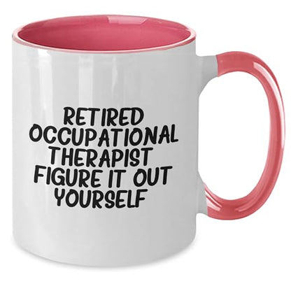 Occupational Therapist Gifts for Retirement | Ceramic Coffee Mug | 11 OZ