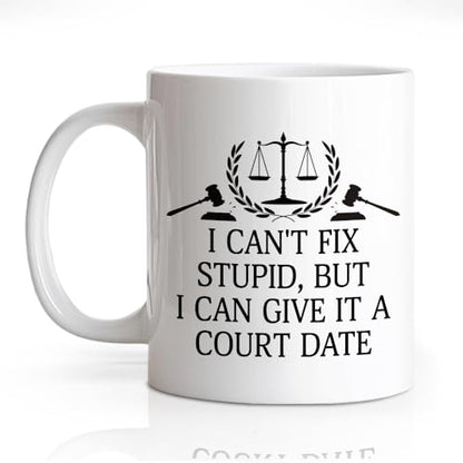 DYJYBMY I Can T Fixstupid But Give It A Court | Ceramic Coffee Mug | 11 OZ