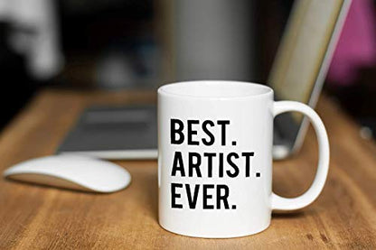 Best Artist Ever- Gifts for Artistic Art | Ceramic Coffee Mug | 11 OZ