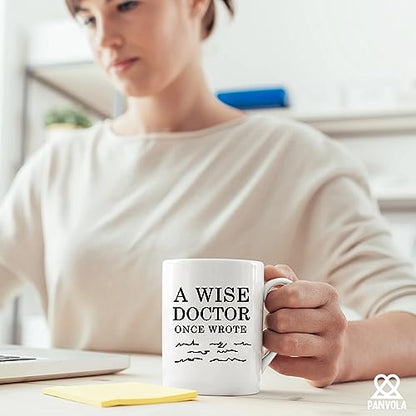 A Wise Doctor Once Wrote Funny Gifts Dr Mom | Ceramic Coffee Mug | 11 OZ