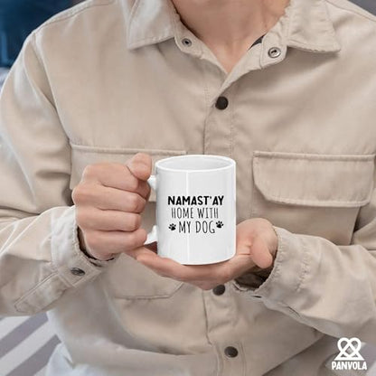 Namast ay Home With My Dog Namaste Lover Gifts | Ceramic Coffee Mug | 11 OZ