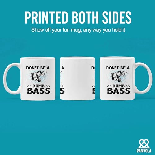 Don t Be A Dumb Bass Fishing Gifts For Men | Ceramic Coffee Mug | 11 OZ