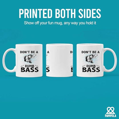 Don t Be A Dumb Bass Fishing Gifts For Men | Ceramic Coffee Mug | 11 OZ